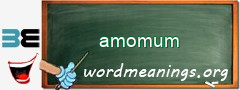 WordMeaning blackboard for amomum